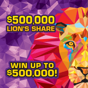 $500,000 Lion's Share