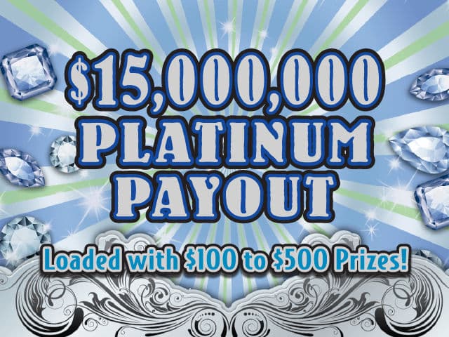 $15,000,000 PLATINUM PAYOUT