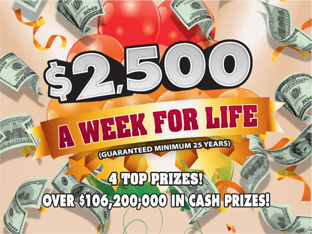 $2,500 A WEEK FOR LIFE