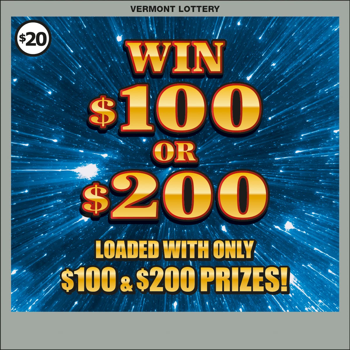 Win $100 or $200